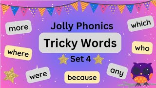 ⭐️Jolly Phonics Tricky Words  Set 4  High Frequency Words  Learn to Read Sight Words [upl. by Haneehs]