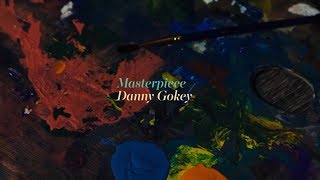 Danny Gokey  Masterpiece Official Lyric Video [upl. by Hanonew]