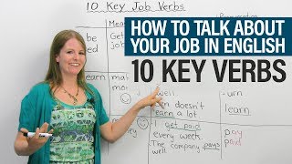 How to talk about your job in English 10 Key Verbs [upl. by Llirpa191]