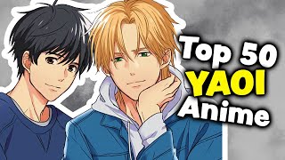 Top 50 Yaoi Boys Love Anime [upl. by Analram504]