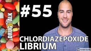 CHLORDIAZEPOXIDE LIBRIUM  PHARMACIST REVIEW  55 [upl. by Esined]