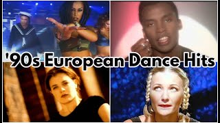 Top 90s European Dance Hits [upl. by Nnayd]