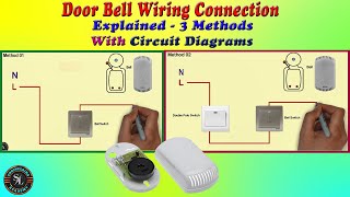 Door Bell Wiring Connection3 Methods How To Do Calling Bell Wiring Explained With Circuit Diagram [upl. by Nowyt]