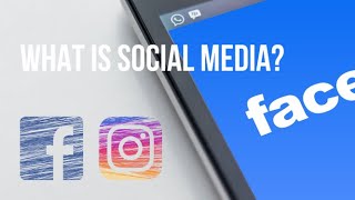 What is Social Media  Social media explained [upl. by Serles]