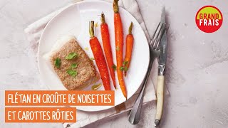 Grand Frais  Flétan en croûte de noisettes et carottes rôties [upl. by Aysahc]