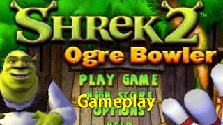 Shrek 2 Ogre Bowler Gameplay [upl. by Watkins737]