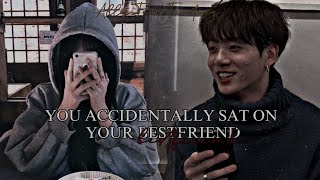 Jungkook FF Oneshot  YOU ACCIDENTALLY SAT ON YOUR BESTFRIEND  AllyTomsFrosting [upl. by Ttocserp334]