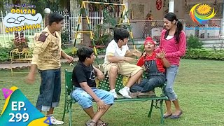 Taarak Mehta Ka Ooltah Chashmah  Episode 299  Full Episode [upl. by Etteniotnna]