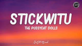 Stickwitu  The Pussycat Dolls Lyrics 🎵 [upl. by Miru]