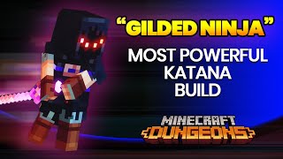 quotGILDED NINJAquot  Overpowered Masters Katana Sword Build  Minecraft Dungeons [upl. by Brenk]