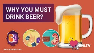 7 Health Benefits Of Drinking Beer  Utsav 360 [upl. by Akinat45]