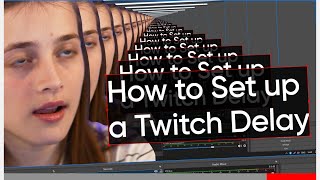 How to SET UP a Twitch DELAY  qoqsik [upl. by Ternan]