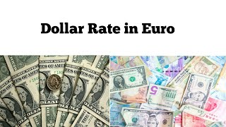 what is the rate of one dollar in euro currency Convert Euro to Dollar  exchange dollar to euro [upl. by Edina]