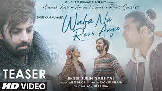 Song Teaser► Wafa Na Raas Aayee  Jubin Nautiyal Ft Himansh Arushi  Meet Bros  Rashmi 23 April [upl. by Xino]