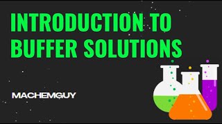 Introduction to Buffer Solutions [upl. by Enaej]