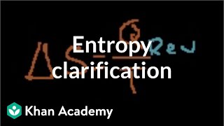 Thermodynamic entropy definition clarification  Physics  Khan Academy [upl. by Attirehs583]