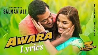 Dabangg 3 Awara Full Song Lyrics  Salman KhanSonakshi SSaiee M  Salman Ali Muskaan [upl. by Seligman]