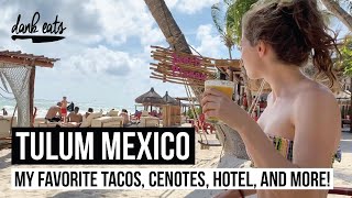 The Ultimate Tulum Travel Guide Discovering the Best Food in Tulum 2023 [upl. by Olympie]