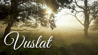 Vuslat ♫ Fon Müziği Duygusal [upl. by Halonna451]