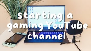 How To Start Your Own Gaming YouTube Channel [upl. by Graner]