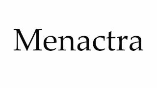 How to Pronounce Menactra [upl. by Ahsekal]