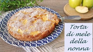 TORTA DI MELE DELLA NONNA [upl. by Emili715]