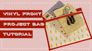 Vinyl Front Project Bag Tutorial for Cross Stitch Projects [upl. by Kidder]