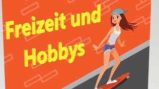 Deutsch lernen A1  Freizeit und Hobbys [upl. by Modeerf294]