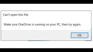 Fix Error Cant Open This File Make Sure OneDrive Is Running On Your PC When Opening Screenshots [upl. by Eibreh924]