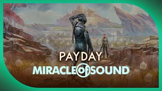 Payday by Miracle Of Sound Outer Worlds [upl. by Ev]