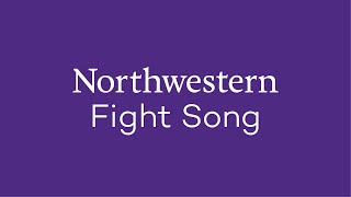 Northwestern University Fight Song [upl. by Kosse]