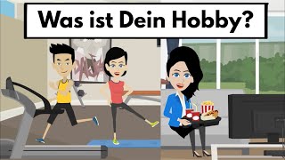 Deutsch lernen mit Dialogen  Was ist dein Hobby [upl. by Ojeillib]