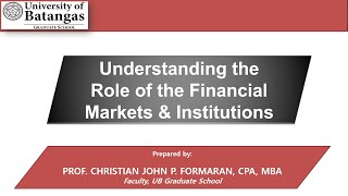 FM101 Understanding the Role of the Financial Markets and Institutions [upl. by Leik]