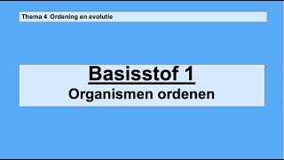 VMBO 3  Ordening en evolutie  Basisstof 1 Organismen ordenen [upl. by Letnohc]