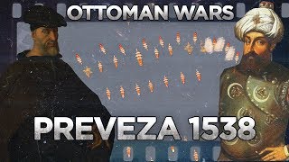 Preveza 1538  Ottoman Wars DOCUMENTARY [upl. by Gnuhc]