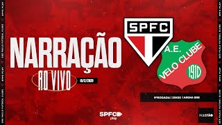 PAULISTÃO 2025  SÃO PAULO X VELO CLUBE  SPFC PLAY [upl. by Odrareg]