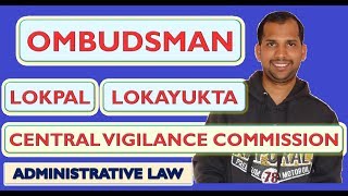 Ombudsman  Lokpal  Lokayukta  Central Vigilance Commission  Administrative Law [upl. by Gayn]