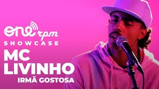 MC Livinho  Irmã Gostosa  ONErpm Showcase [upl. by Aynnek]