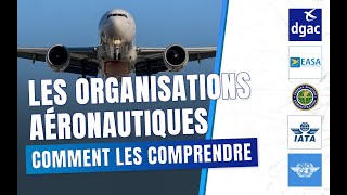 Comment comprendre les organisations aéronautiques [upl. by Carie46]