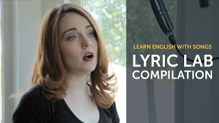 Learn English with Songs  English Music Compilation  Lyric Lab [upl. by Formica83]