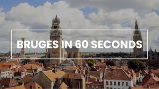 Bruges in 60 seconds [upl. by Notsek142]