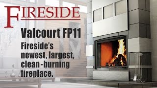 Valcourt FP11 Fireplace  Overview by Fireside [upl. by Kahl]