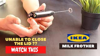 IKEA Milk Frother Battery Installation and Trick To Close the Lid [upl. by Aizti33]