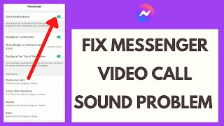 How to Fix Messenger Video Call Sound Problem [upl. by Brady568]