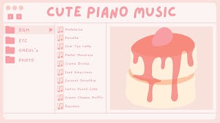 Lets Desserts  Cute and Sweet Music 달달하고 귀여운 음악 모음 브이로그 음악 [upl. by Davon395]