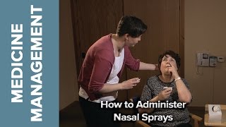 Medicine Management  How to Administer Nasal Sprays [upl. by Draner]