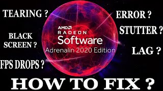 HOW TO FIX AMD RADEON SOFTWARE ADRENALIN 2020 FPS DROP BLACK SCREEN TEARING LAG STUTTER [upl. by Keverne]