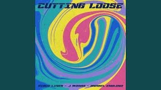 Cutting Loose [upl. by Godfrey]