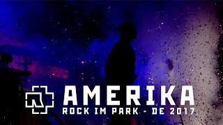 Rammstein  Amerika Live at Rock im Park 2017 [upl. by Aridan902]