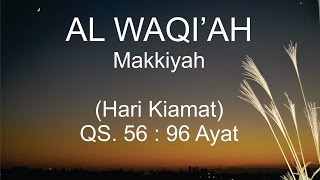 Surah Al Waqiah  Mishary Rashed Alafasy Terjemahan Indonesia [upl. by Trebla]